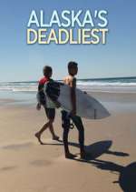 Watch Alaska's Deadliest 0123movies