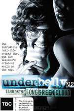 Watch Underbelly NZ: Land of the Long Green Cloud 0123movies