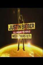 Watch Justin Bieber All Around the World 0123movies