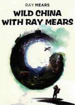 Watch Wild China with Ray Mears 0123movies