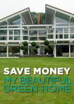 Watch Save Money: My Beautiful Green Home 0123movies
