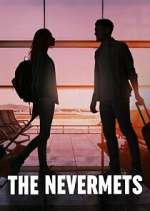 Watch The Nevermets 0123movies