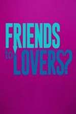 Watch Friends to Lovers? 0123movies
