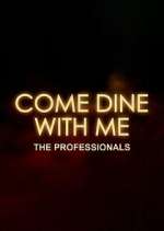 Watch Come Dine with Me: The Professionals 0123movies