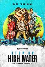Watch Step Up High Water 0123movies