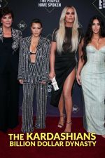 Watch The Kardashians: Billion Dollar Dynasty 0123movies