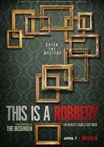 Watch This is a Robbery: The World's Biggest Art Heist 0123movies