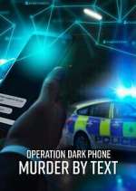 Watch Operation Dark Phone: Murder by Text 0123movies
