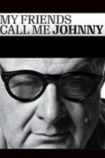 Watch My Friends Call Me Johnny 0123movies