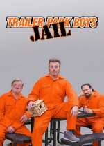 Watch Trailer Park Boys: JAIL 0123movies