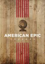 Watch American Epic 0123movies