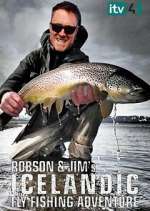 Watch Robson and Jim's Icelandic Fly-Fishing Adventure 0123movies