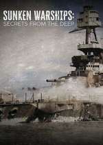 Watch Sunken Warships: Secrets from the Deep 0123movies