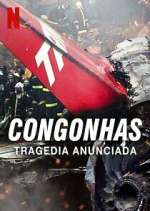 Watch Congonhas: Tragédia Anunciada 0123movies
