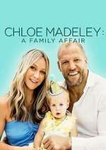 Watch Chloe Madeley: A Family Affair 0123movies