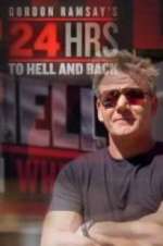 Watch Gordon Ramsay's 24 Hours to Hell and Back 0123movies