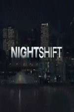 Watch The Night Shift (US) 0123movies