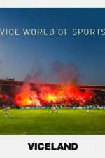 Watch VICE World of Sports 0123movies