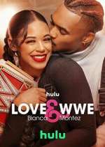 Watch Love & WWE: Bianca & Montez 0123movies
