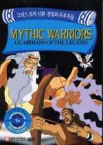 Watch Mythic Warriors: Guardians of the Legend 0123movies