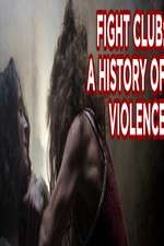 Watch Fight Club A History of Violence 0123movies