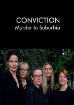 Watch Conviction: Murder in Suburbia 0123movies