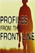 Watch Profiles from the Front Line 0123movies