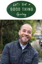 Watch Let's Get a Good Thing Going 0123movies