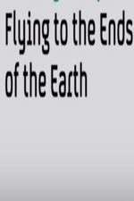 Watch Flying to the Ends of the Earth 0123movies