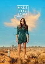 Watch Made for Love 0123movies