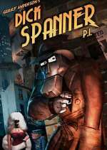 Watch Dick Spanner P.I. 0123movies