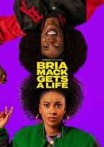 Watch Bria Mack Gets a Life 0123movies