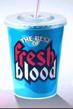 Watch The Best of Fresh Blood 0123movies