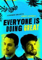Watch Everyone Is Doing Great 0123movies