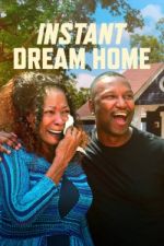 Watch Instant Dream Home 0123movies