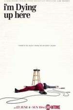 Watch I'm Dying Up Here 0123movies