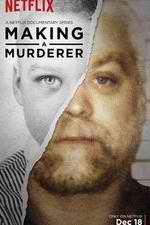 Watch Making a Murderer 0123movies