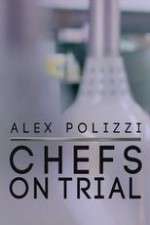 Watch Alex Polizzi Chefs on Trial 0123movies