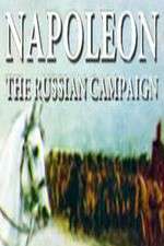 Watch Napoleon: The Russian Campaign 0123movies