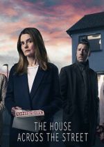 Watch The House Across the Street 0123movies