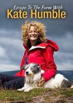 Watch Escape to the Farm with Kate Humble 0123movies
