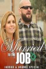 Watch Brandi And Jarrod Married To The Job 0123movies