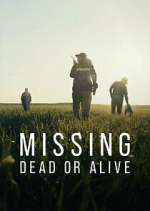 Watch Missing: Dead or Alive? 0123movies