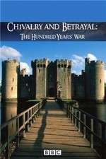 Watch Chivalry and Betrayal The Hundred Years War 0123movies
