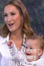 Watch Sam Faiers: The Mummy Diaries 0123movies