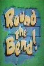 Watch Round the Bend 0123movies
