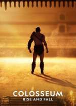 Watch Colosseum: Rise and Fall 0123movies