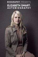Watch Elizabeth Smart: Autobiography 0123movies