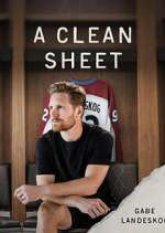 Watch A Clean Sheet: Gabe Landeskog 0123movies
