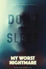 Watch My Worst Nightmare 0123movies